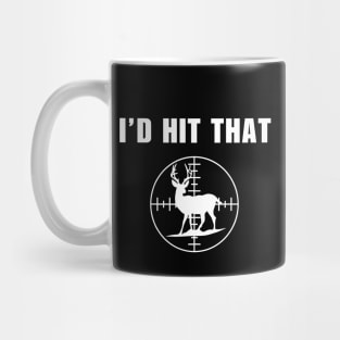 Id Hit That Deer Hunting Lover Mug